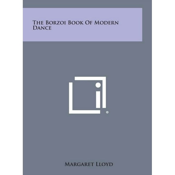 The Borzoi Book of Modern Dance (Hardcover)