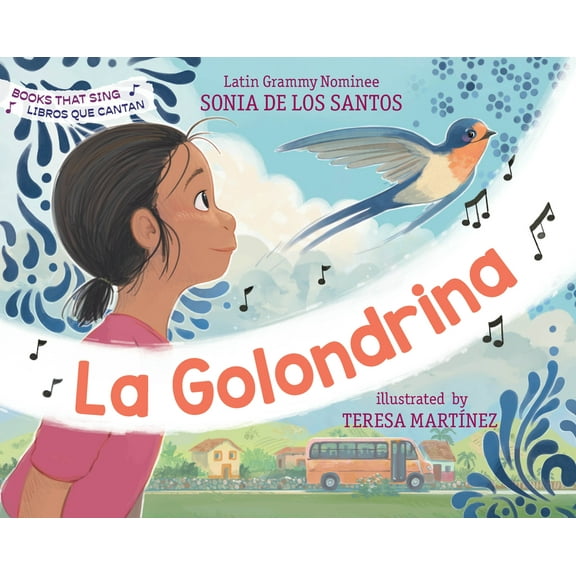 Books That Sing / Libros Que Cantan La Golondrina, (Hardcover)