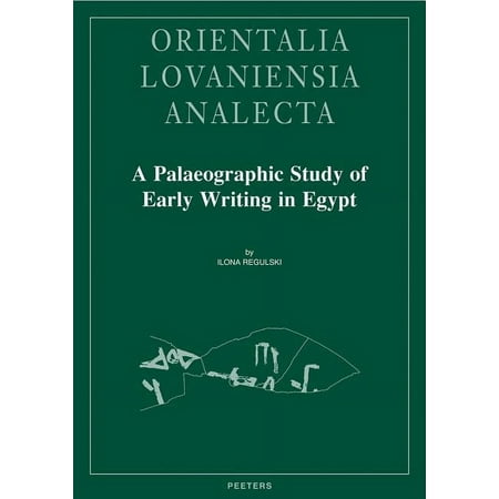 UPC: 9789042923263 | A Palaeographic Study of Early Writing in Egypt (Hardcover)
