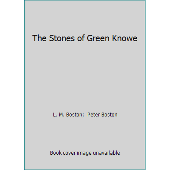 Pre-Owned The Stones of Green Knowe (Hardcover) 0689500580 9780689500589