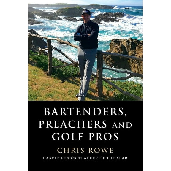 Bartenders, Preachers and Golf Pros, (Paperback)