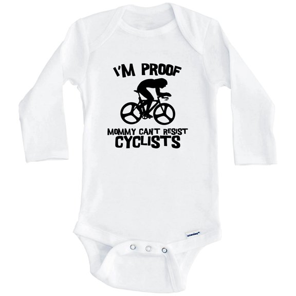 I'm Proof Mommy Can't Resist Cyclists Funny Cycling One Piece Baby Bodysuit (Long Sleeve), 0-3 Months White
