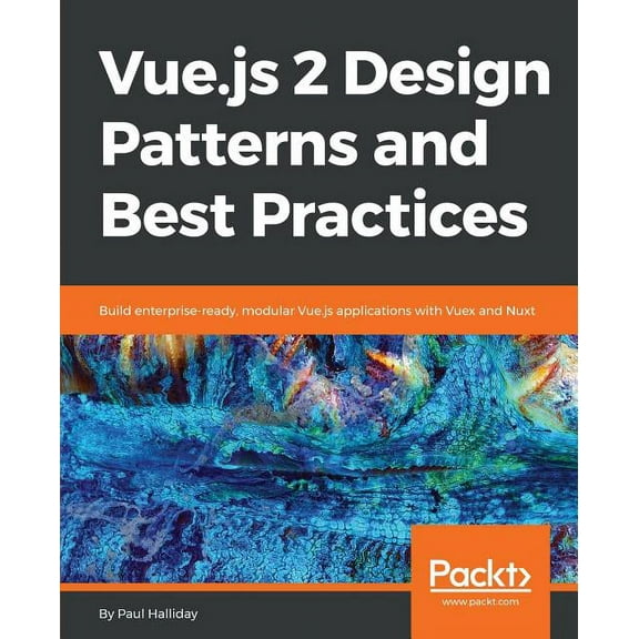 Vue.js 2 Design Patterns and Best Practices (Paperback)