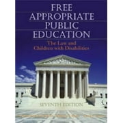Free Appropriate Public Education: The Law and Children With Disabilities [Hardcover - Used]