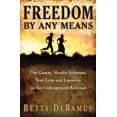 thumbnail image 3 of Freedom by Any Means, 3 of 5