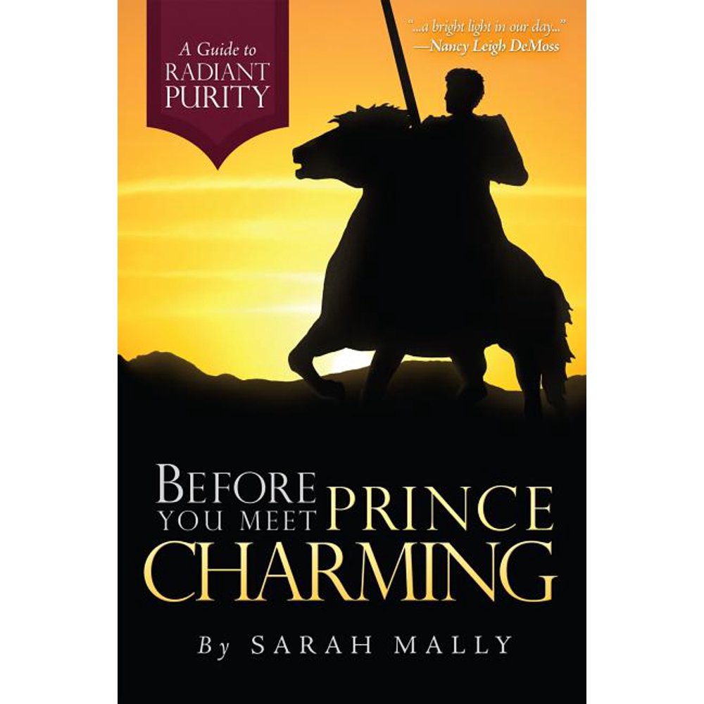 Before You Meet Prince Charming A Guide to Radiant Purity (Paperback