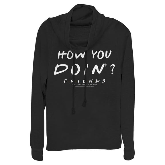 Junior's Friends Joey How You Doin' Cowl Neck Sweatshirt