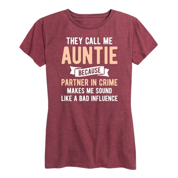Instant Message - They Call Me Auntie - Women's Short Sleeve Graphic T-Shirt