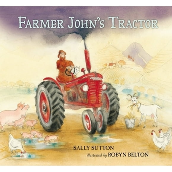 Pre-Owned Farmer John's Tractor (Hardcover 9780763664305) by Sally Sutton