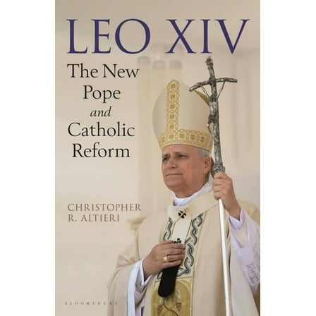 Leo XIV: The New Pope and Catholic Reform, (Hardcover)