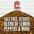 thumbnail image 6 of Lawry's Kosher Salt Free Lemon & Pepper Seasoning, 19.0 oz Bottle, 6 of 8