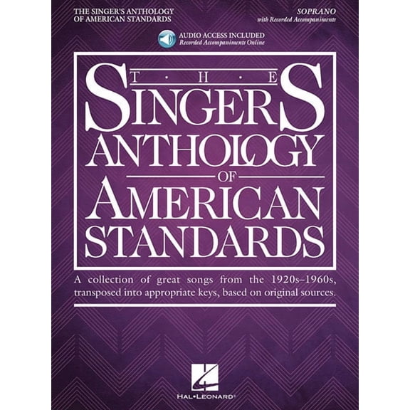 The Singer's Anthology of American Standards: Soprano Edition Book/Audio, (Paperback)
