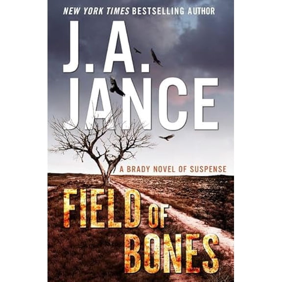 Pre-Owned Field of Bones: A Brady Novel of Suspense (Joanna Brady Mysteries), 9780062657572, 0062657577, Hardcover, First Edition edition