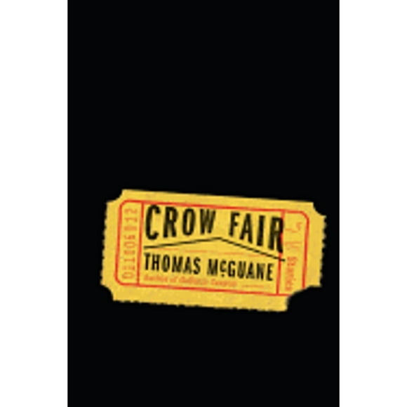 Pre-Owned Crow Fair: Stories (Hardcover 9780385350198) by Thomas McGuane