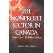 The Not-for-profit Sector in Canada: Roles and Relationships (School of Policy Series) [Paperback - Used]