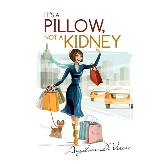 It's A Pillow, Not A Kidney, (Paperback)