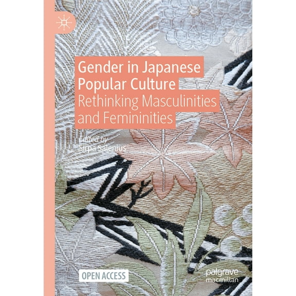 Gender in Japanese Popular Culture: Rethinking Masculinities and Femininities, (Paperback)