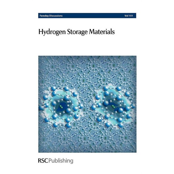 Faraday Discussions Hydrogen Storage Materials: Faraday Discussions No 151, Book 151, (Hardcover)