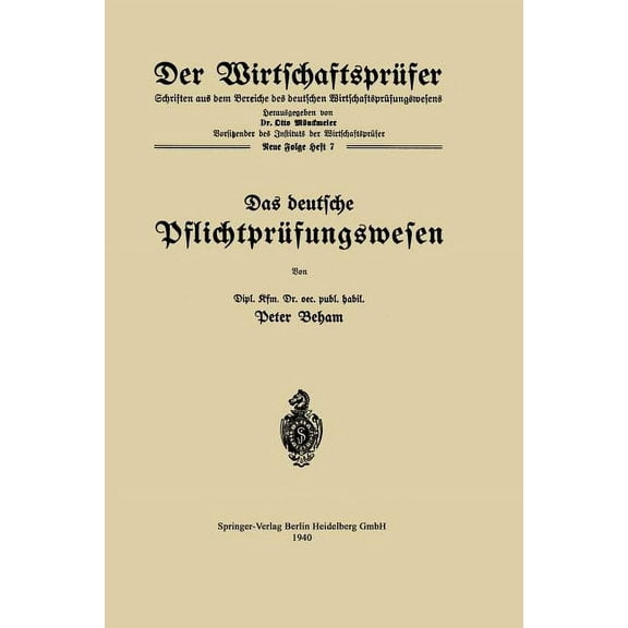 Wirtschaftsprüfer Das Deutsche Pflichtprüfungswesen, Book 7, (Paperback)