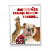 1 Jumbo Funny Valentine's Day Greeting Card (8.5 x 11 Inch) - and IIIIII Will Always Valentines Day Card J2180