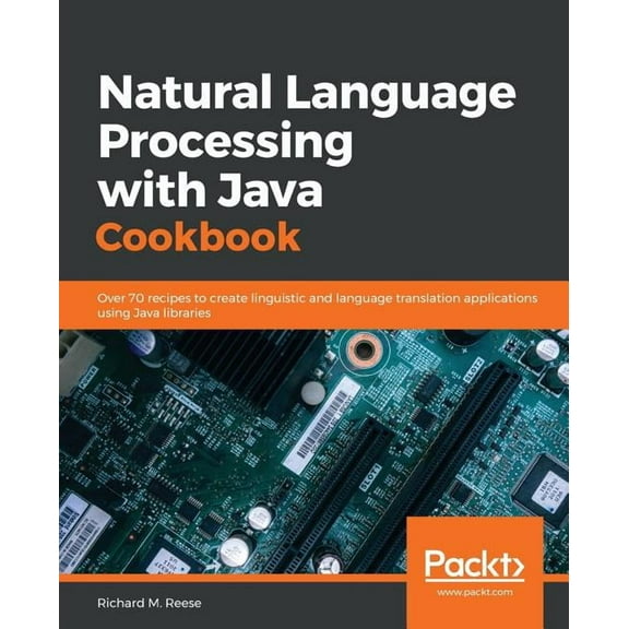 Natural Language Processing with Java Cookbook, (Paperback)