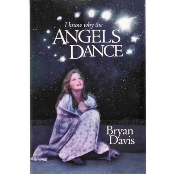 Pre-Owned I Know Why the Angels Dance (Paperback) 0899578403 9780899578408