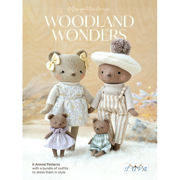 Woodland Wonders: 6 Animal Patterns with a Bundle of Outfits to Dress Them in Style, (Paperback)