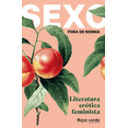 thumbnail image 1 of Literatura Erótica feminista RAYO VERDE Sexo fuera de norma (melocotones) Pasta Blanda, 1 of 2