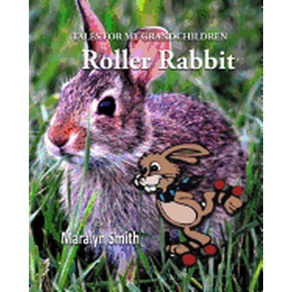 Tales for My Grandchildren Roller Rabbit, (Paperback)