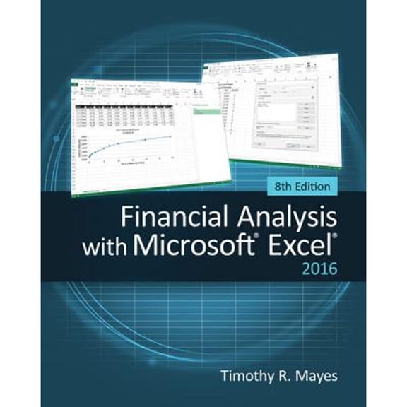 Pre-Owned Financial Analysis with Microsoft Excel 2016, 8e (Paperback)