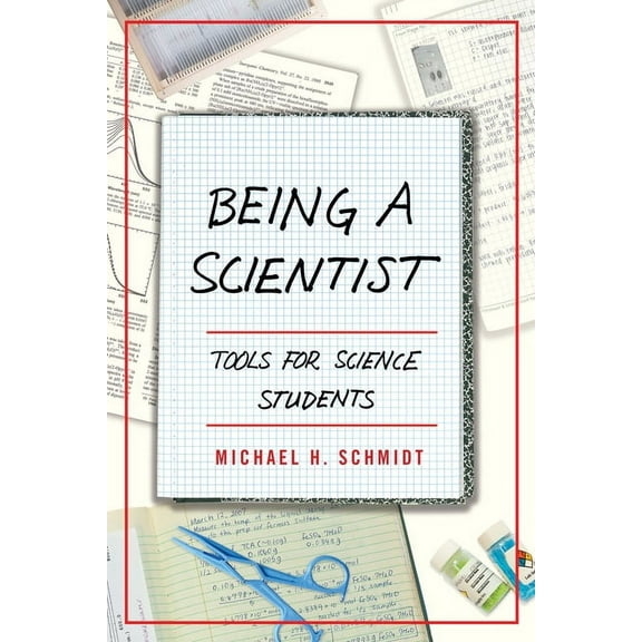 Being a Scientist: Tools for Science Students, (Paperback)