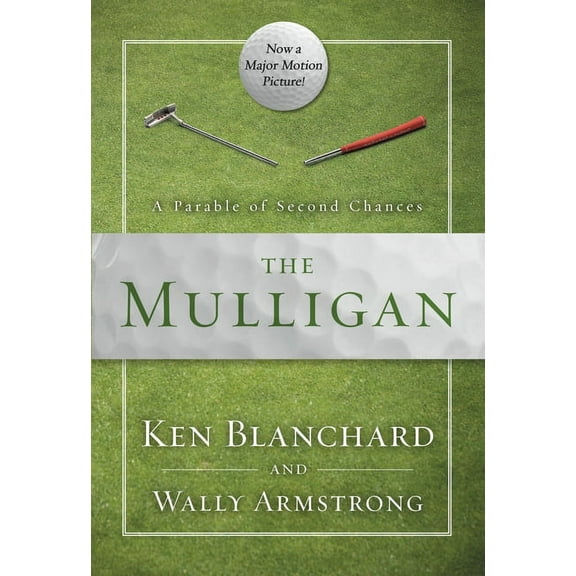 The Mulligan: A Parable of Second Chances, (Paperback)