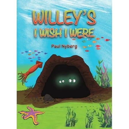 Willey's I Wish I Were, (Hardcover)