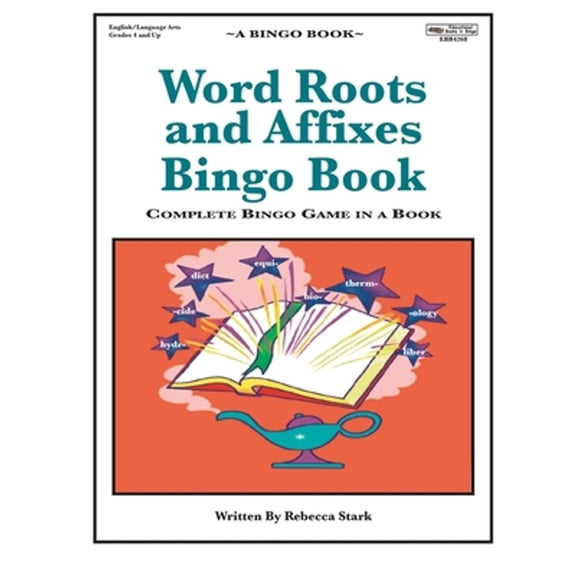 Word Roots and Affixes Bingo Book: Complete Bingo Game In A Book (Paperback)