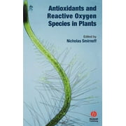 Biological Sciences: Antioxidants Reactive Oxygen Specie (Hardcover)