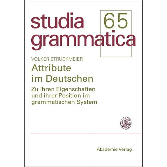 Studia Grammatica Attribute im Deutschen, Book 65, (Paperback)