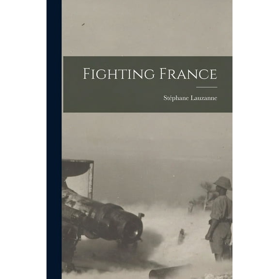 Fighting France [microform] (Paperback)