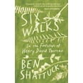 thumbnail image 1 of Pre-Owned Six Walks: In the Footsteps of Henry David Thoreau (Hardcover) 195353404X 9781953534040, 1 of 1