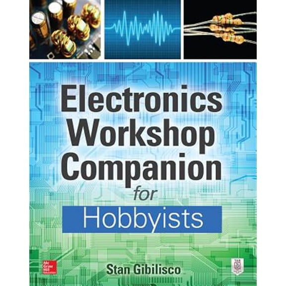 Pre-Owned Electronics Workshop Companion for Hobbyists, (Paperback)