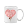 thumbnail image 2 of Life Is Short Quote Design Mug Unisex's -Image by Shutterstock, 2 of 4