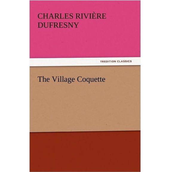 The Village Coquette