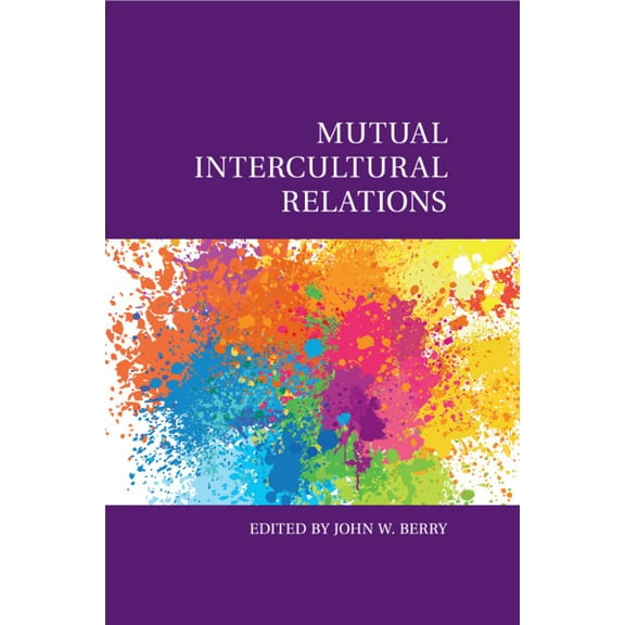 Culture and Psychology Mutual Intercultural Relations, (Paperback)