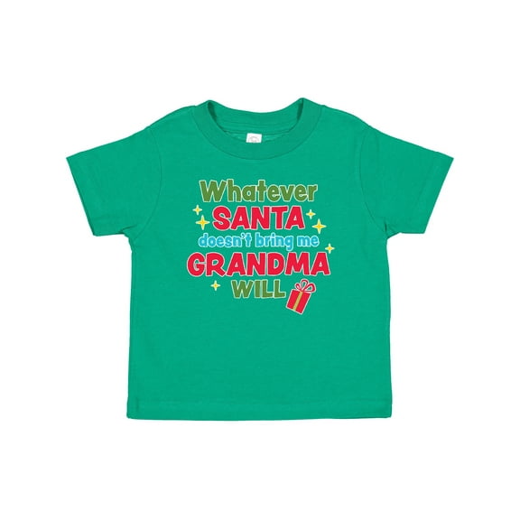Inktastic Christmas Whatever Santa Doesn't Bring Me Grandma Will Boys or Girls Baby T-Shirt