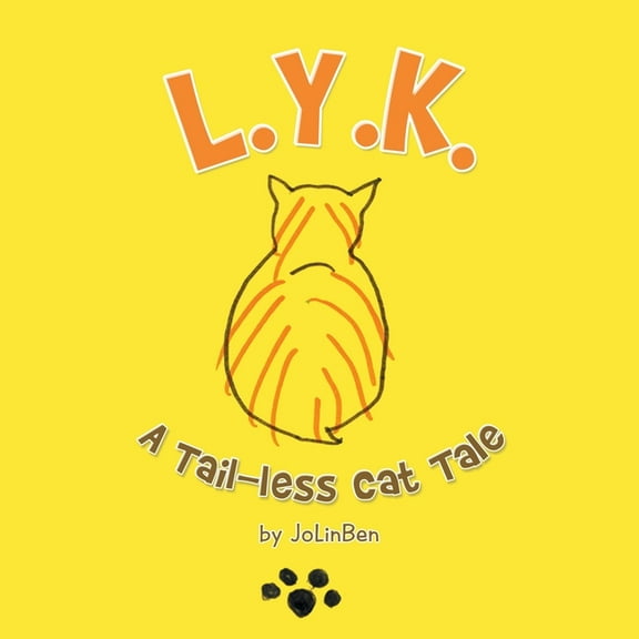 L.Y.K.: A Tail-Less Cat Tale, (Paperback)