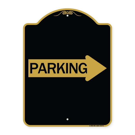 SignMission A-DES-BG-1824-24371 18 x 24 in. Designer Series Sign - Parking with Right Arrow, Black & Gold