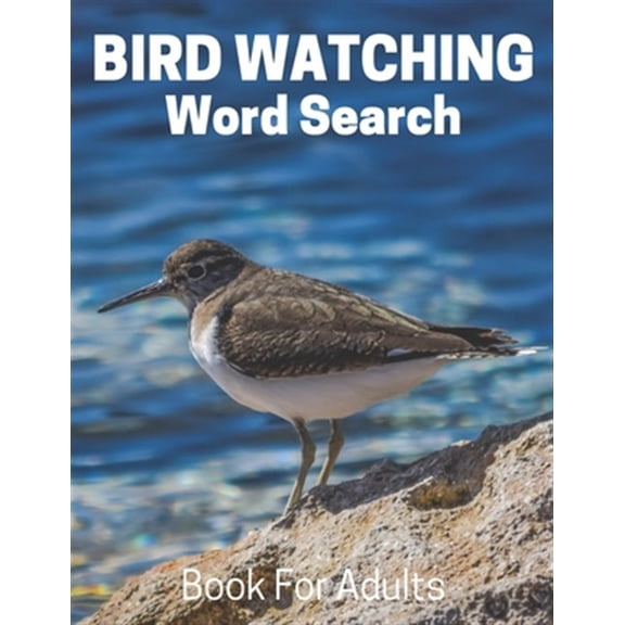 Pre-Owned Bird Watching Word Search Book For Adults: Large Print Bird Watching gift Puzzle Book With Solutions