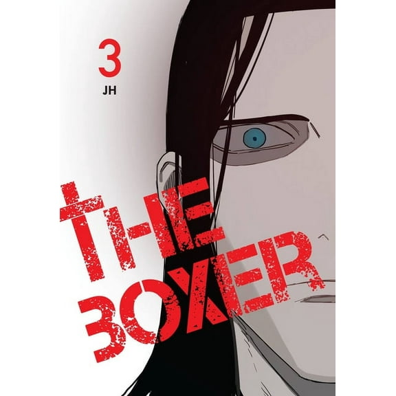 The Boxer: The Boxer, Vol. 3 (Series #3) (Paperback)