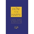 thumbnail image 1 of Pre-Owned How to Be Happy (Hardcover) 0861711963 9780861711963, 1 of 1