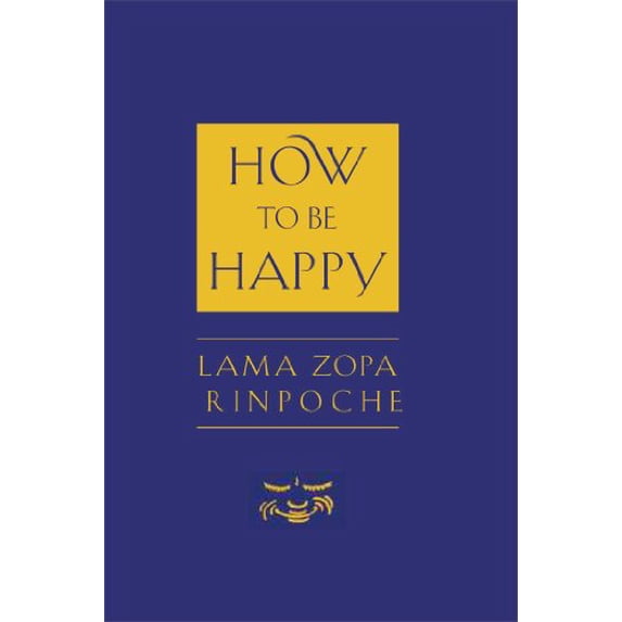 Pre-Owned How to Be Happy (Hardcover) 0861711963 9780861711963