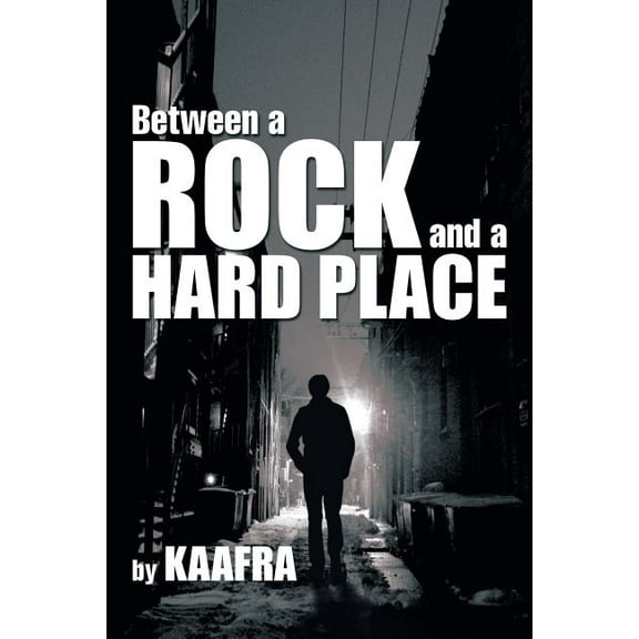 Between a Rock and a Hard Place (Paperback)